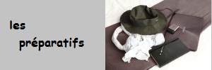 les préparatifs